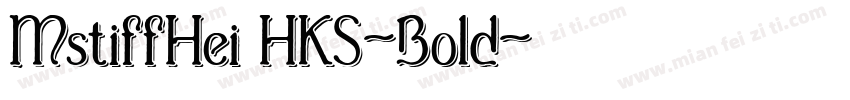 MstiffHei HKS-Bold字体转换